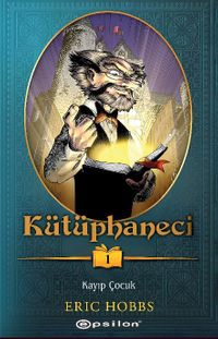 Kütüphaneci 1 / Kayıp Çocuk