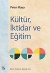 K&uuml;lt&uuml;r, İktidar ve Eğitim