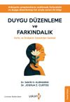 Duygu D&uuml;zenleme ve Farkındalık