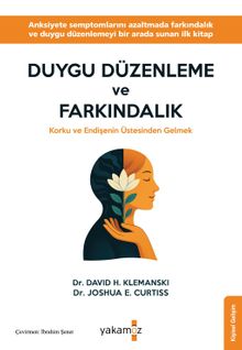 Duygu Düzenleme ve Farkındalık