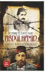 Kudretli Sultan II. Abdülhamid Han