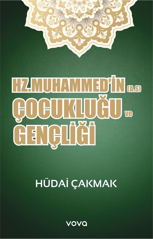 Hz. Muhammed'in (A.S) Çocukluğu ve Gençliği