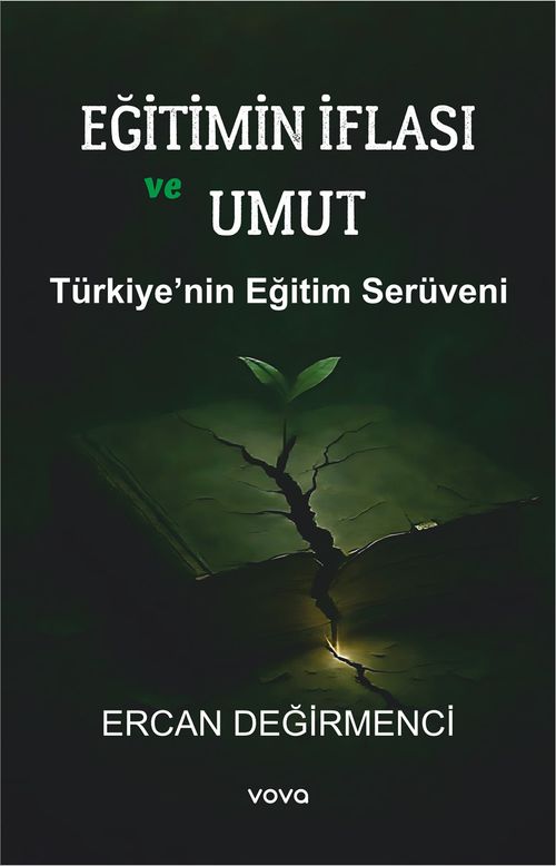 Eğitimin İflası ve Umut & Türkiye'nin Eğitimin Serüveni