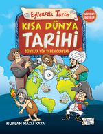 Kısa Dünya Tarihi & Dünyaya Yön Veren Olaylar