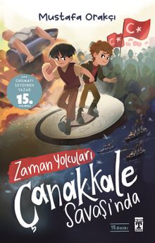 Zaman Yolcuları Çanakkale Savaşı'nda