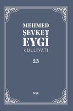 Mehmed Şevket Eygi Külliyatı 23