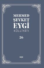 Mehmed Şevket Eygi Külliyatı 26