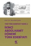 Yeni T&uuml;rk Edebiyatı Tarihi 2 İkinci Abd&uuml;lhamit D&ouml;nemi T&uuml;rk Edebiyatı