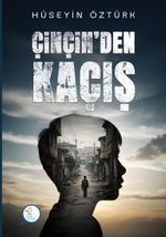 Çinçin'den Kaçış