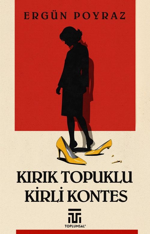Kırık Topuklu Kirli Kontes