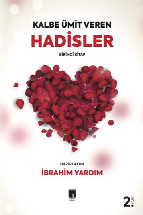 Kalbe Ümit Veren Hadisler 1