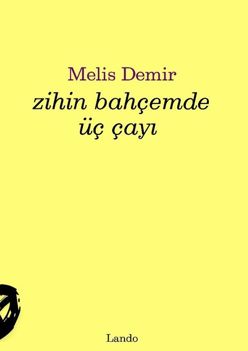 Zihin Bahçemde Üç Çayı 