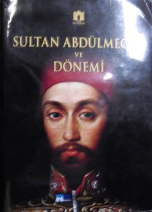 Sultan Abdülmecid ve Dönemi / 30-A-10