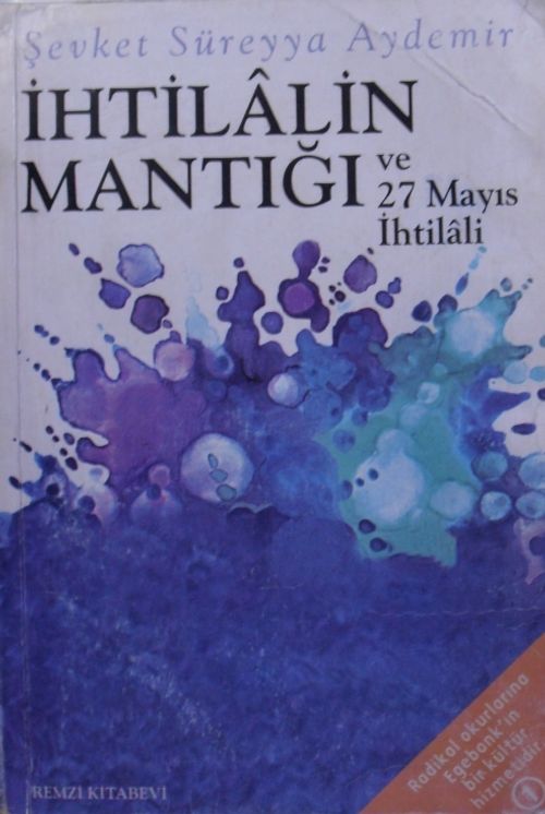 İhtilalin Mantığı ve 27 Mayıs İhtilali / 7-H-22
