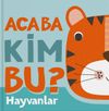 Acaba Kim Bu? / Hayvanlar