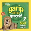 Natıonal Geographıc Kıds / Garip Ama Ger&ccedil;ek 7