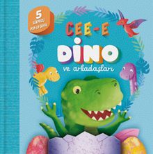 Cee-e Dino ve Arkadaşları (Pop-up)