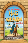 Evliya &Ccedil;elebi Hac Yolunda / Kud&uuml;s