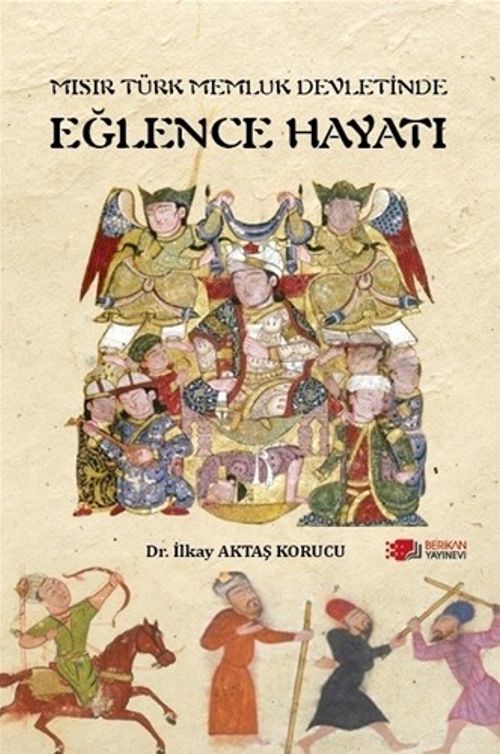 Mısır Türk Memlük Devletinde Eğlence Hayatı