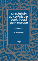 Kirmanî'nin el-Kevakibu'd-Derarî'deki Şerh Metodu