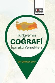 Türkiye'nin Coğrafi İşaretli Yemekleri