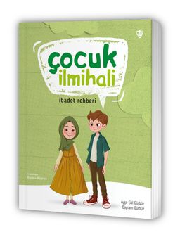 Çocuk İlmihali & İbadet Rehberi