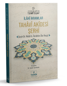 İlahî İkramlar  Tahavî Akîdesi Şerhi