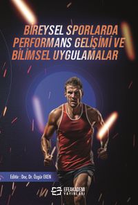 Bireysel Sporlarda Performans Gelişimi ve Bilimsel Uygulamalar