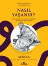Nasıl Yaşanır? & Zamanımızı Akıllıca Kullanmak i&ccedil;in Bir Rehber