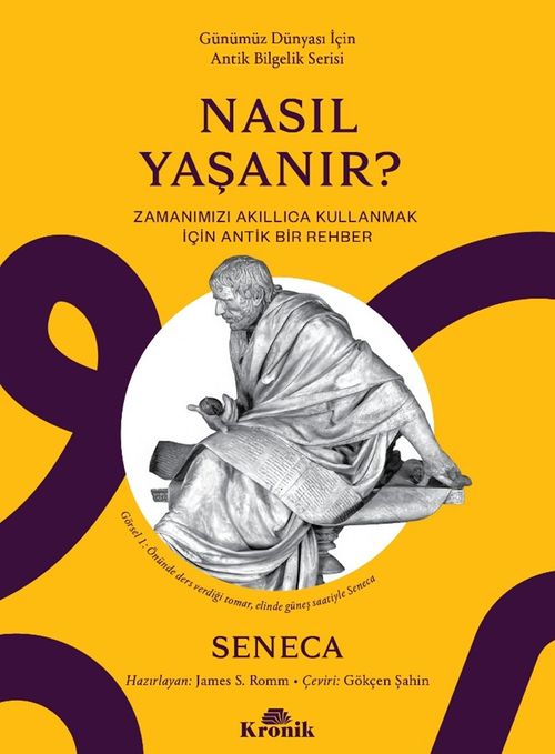 Nasıl Yaşanır? & Zamanımızı Akıllıca Kullanmak için Bir Rehber