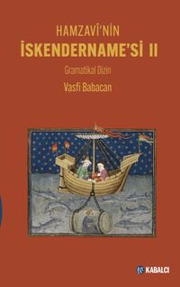 Hamzavî'nin İskendername'si II & Gramatikal Dizin