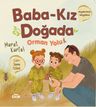 Baba Kız Doğada &amp; Orman Yolu