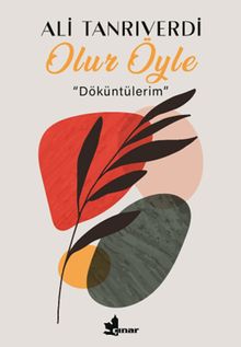 Olur Öyle & Döküntülerim