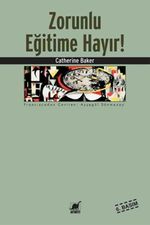 Zorunlu Eğitime Hayır!