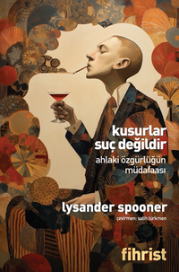 Kusurlar Suç Değildir Ahlaki Özgürlüğün Müdafaası 