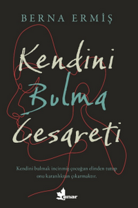 Kendini Bulma Cesareti
