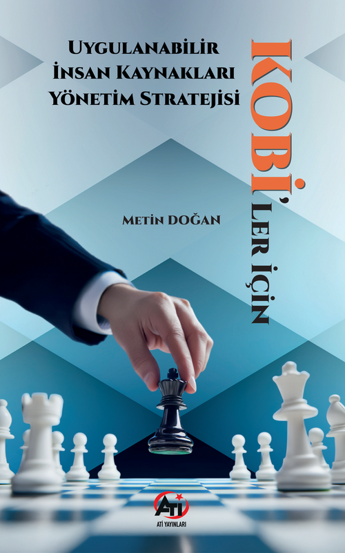 KOBİ'ler İçin Uygulanabilir İnsan  Kaynakları Yönetim Stratejisi