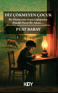 Diz Çökmeyen Çocuk 