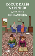 Çocuk Kalbi Narindir