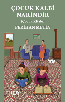 Çocuk Kalbi Narindir