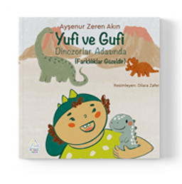 Yufi ve Gufi Dinozorlar Adasında (Farklılıklar Güzeldir)