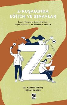 Z-Kuşağında Eğitim ve Sınavlar