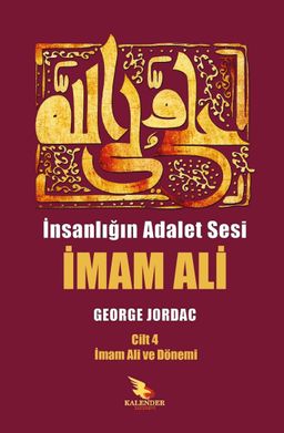İnsanlığın Adalet Sesi İmam Ali 4. Cilt