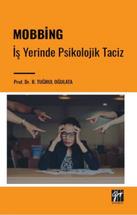 Mobbing - İş Yerinde Psikolojik Taciz