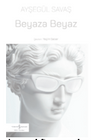 Beyaza Beyaz