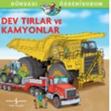 Dev Tırlar Ve Kamyonlar Dünyayı Öğreniyorum