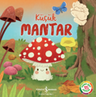 Küçük Mantar  