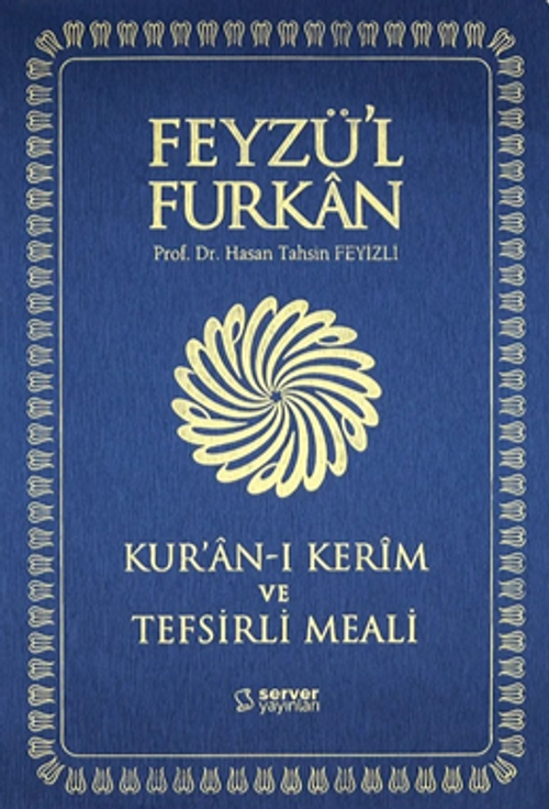 Feyzü'l Furkan Kur'an-ı Kerîm ve Tefsirli Meali (Büyük Boy - Mushaf ve Meal - İnce Cilt) Lacivert  