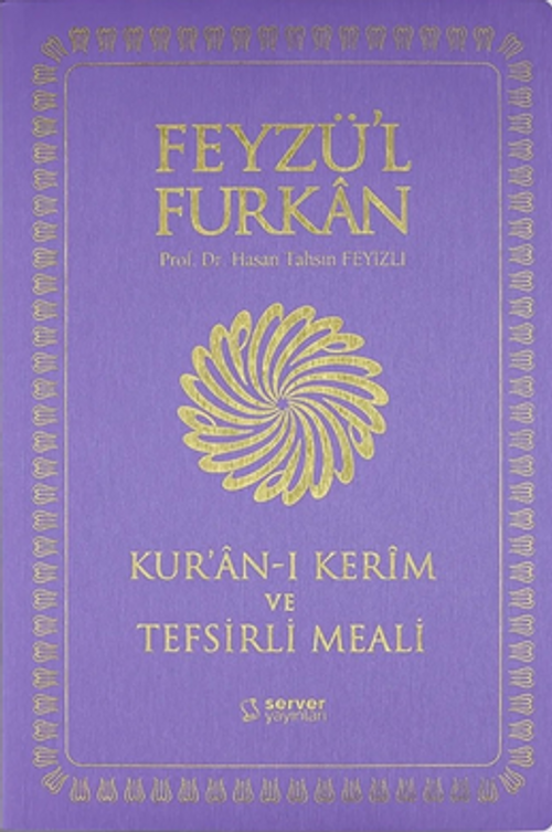 Feyzü'l Furkan Kur'an-ı Kerîm ve Tefsirli Meali (Büyük Boy - Mushaf ve Meal - İnce Cilt) Lila  