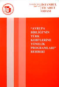 Avrupa Birliği'nin Türk Kobi'lerine Yönelik Programları Rehberi
